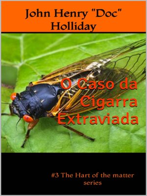cover image of O Caso da Cigarra Extraviada